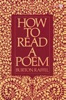 How to Read a Poem - Burton Raffel - 9780452010338