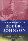 Searching for Robert Johnson - Peter Guralnick - 9780452279490
