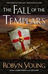 The Fall of the Templars - Robyn Young - 9780452295957