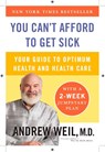 You Can't Afford to Get Sick - Andrew Weil - 9780452296602