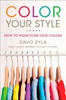 Color Your Style - David (David Zyla) Zyla - 9780452296831