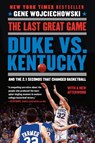The Last Great Game - Gene Wojciechowski - 9780452298958