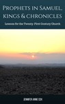 Prophets in Samuel, Kings and Chronicles - Jennifer Anne Cox - 9780463000731