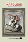 Napoleón - Alejandro Dumas Padre - 9780463039632
