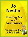 Jo Nesbo: Reading List with Summaries - Albie Berk - 9780463082843