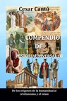Compendio de Historia Universal (I) De los orígenes de la humanidad al cristianismo y el islam - Cesar Cantu - 9780463083529