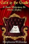 Cat's In The Cradle - A Pet Detective Mystery - Stephanie Williams - 9780463084724