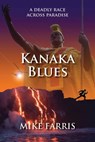 Kanaka Blues - Mike Farris - 9780463085776