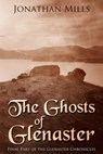 The Ghosts of Glenaster - Jonathan Mills - 9780463088029
