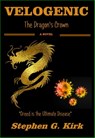 Velogenic: The Dragon's Crown - Stephen Kirk - 9780463098790
