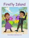 Firefly Island - James Roberts (Gentleman Jim) - 9780463124758