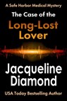 The Case of the Long-Lost Lover - Jacqueline Diamond - 9780463178904