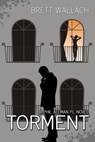 Torment - Brett Wallach - 9780463183915