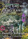 Faery Fact and Fairy Fiction - Patrick W Kavanagh - 9780463195727