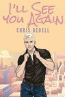 I'll See You Again - Chris Bedell - 9780463196823