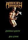 The Adventures of Hardluck Hannigan: Emerald Death - Bill Craig - 9780463222898