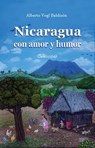 Nicaragua con humor y amor - Alberto Vogl Baldizón - 9780463224977