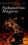 Sahumerios Mágicos Curso - Libro - Juan Marcos Romero Fiorini - 9780463230541