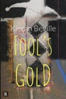 Fool's Gold - Kieran Beville - 9780463276549