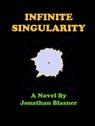 Infinite Singularity - Jonathan Blasner - 9780463293690