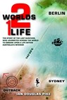Two Worlds, One Life - Ian Pike - 9780463312155