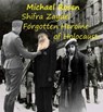 Shifra Zaydel: Forgotten Heroine of Holocaust - Michael Rosen - 9780463330241