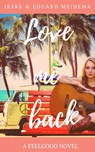 Love Me Back - Eduard Meinema ; Jeske Meinema - 9780463332955