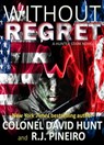 Without Regret - David Hunt ; R.J. Pineiro - 9780463359969