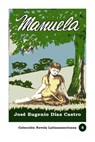 Manuela - José Eugenio Díaz Castro - 9780463372463
