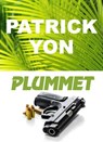 Plummet - Patrick Yon - 9780463410196
