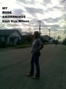 My Rude Awakwnings - Kim Wilson - 9780463413395