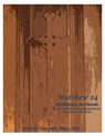 Matthew 24 Mindfulness Workbook: A Weekly Guide for Reintegrating into the Church after Incarceration - John Lancaster - 9780463427330