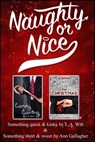 Naughty or Nice - L.A. Witt ; Ann Gallagher - 9780463493243