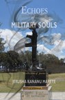 Echoes of Military Souls - Jerusha Kananu Marete - 9780463501467