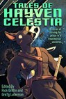 Tales of Hayven Celestia - Rick Griffin ; Gre7g Luterman ; Frances Pauli ; Phox Sillanpaa ; Kandrel ; SixSydes ; Kate Watts ; Robert Carter ; Wyatt Winters - 9780463509111