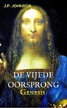 De vijfde oorsprong. Genesi - J. P. Johnson - 9780463521083