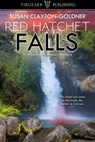 Red Hatchet Falls - Susan Clayton-Goldner - 9780463550588