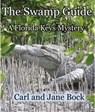The Swamp Guide - Carl Bock ; Jane Bock - 9780463555033