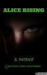 Alice Rising - B. Patrick - 9780463588055