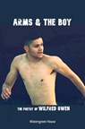 Arms & the Boy - Wilfred Owen - 9780463623947