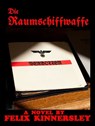 die Raumschiffwaffe - Felix Kinnersley - 9780463642573