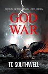 Demon Lord XI: God War - T C Southwell - 9780463643297