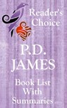 P.D. James: Reader's Choice - Book List with Summaries - Albie Berk - 9780463678909