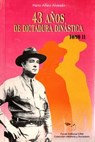 43 Años de Dictadura Dinástica - Mario Alfaro Alvarado - 9780463695838