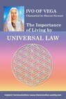 Ivo on the Importance of Living by Universal Law - Sharon Stewart - 9780463711521