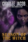Season of the Witch - Charlee Jacob - 9780463714065