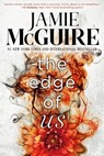 The Edge of Us - Jamie McGuire - 9780463714508