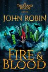 Fire and Blood - John Robin - 9780463717639