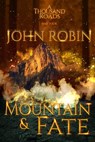 Mountain and Fate - John Robin - 9780463730140