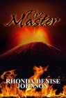 Fire Master: Book 2 of the Nanosia Series - Rhonda Denise Johnson - 9780463768747